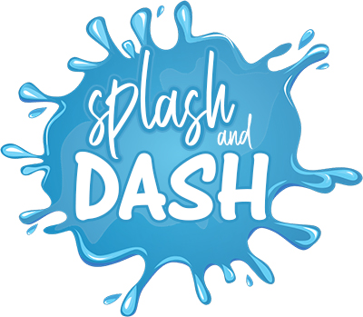 Splash and Dash